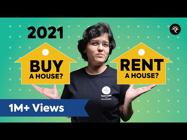 BUY or RENT a House in 2021 | CA Rachana Ranade